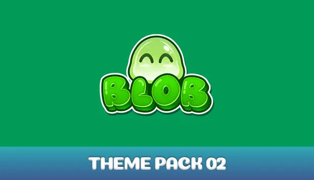 Blob : Theme Pack 02