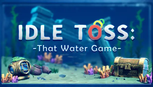 Idle Toss: That Water Game