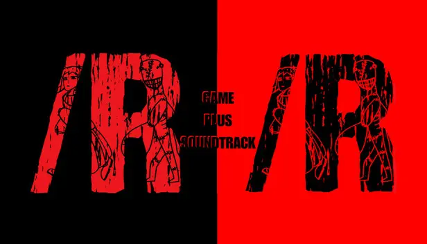 /R + Soundtrack