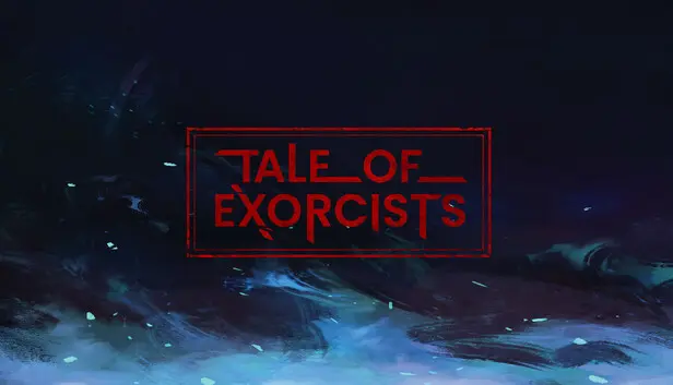 Tale of Exorcists