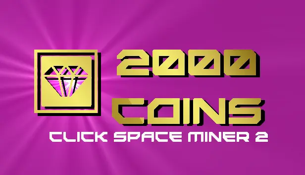 Click Space Miner 2 - 2000 Coins