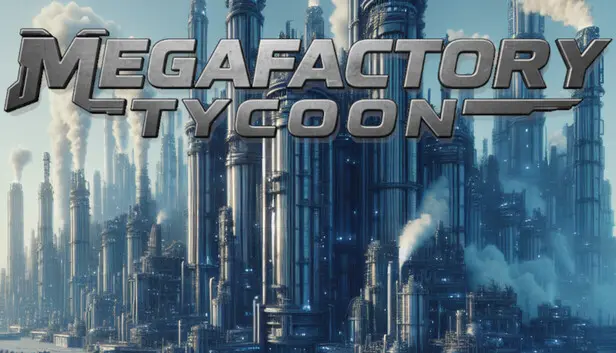 MegaFactory Tycoon