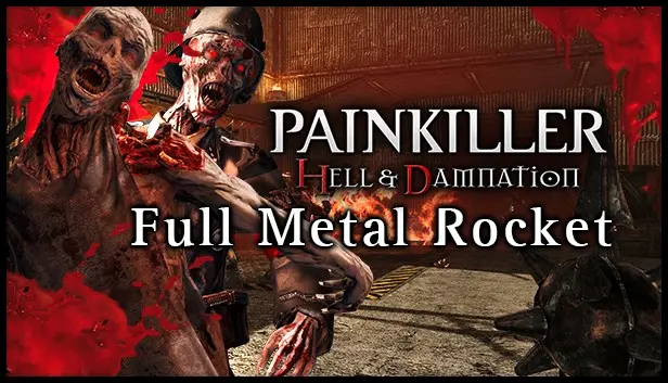 Painkiller Hell & Damnation: Full Metal Rocket