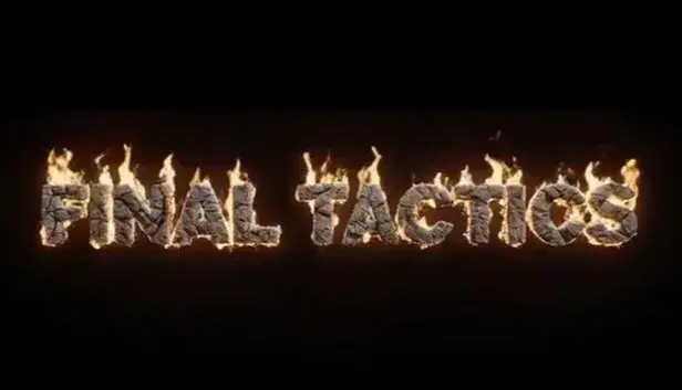 Final Tactics