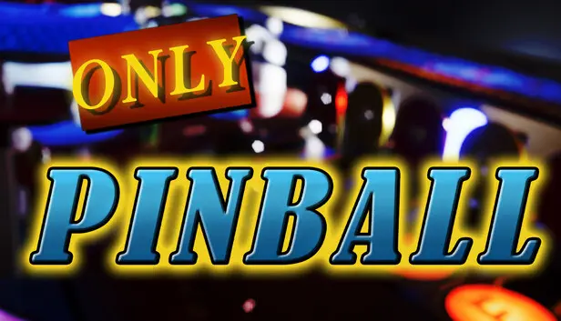 Only Pinball