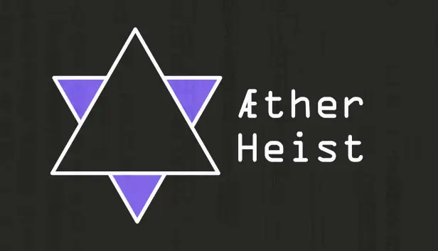 AEther Heist