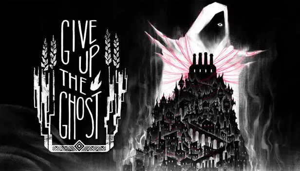 Give up the Ghost