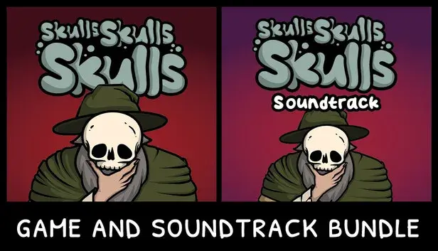 Skulls Skulls Skulls + Soundtrack