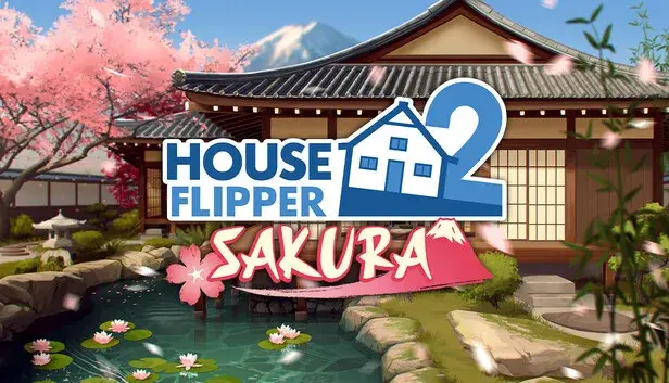House Flipper 2 - Sakura DLC