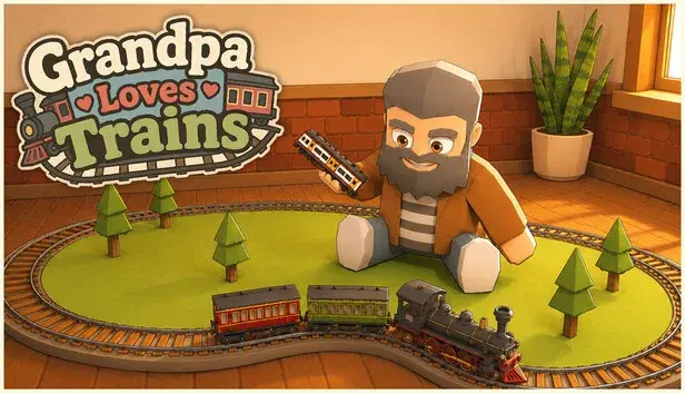 Grandpa Loves Trains