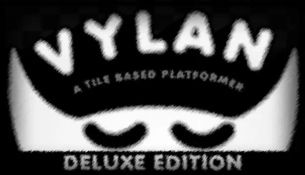 Vylan Deluxe Edition