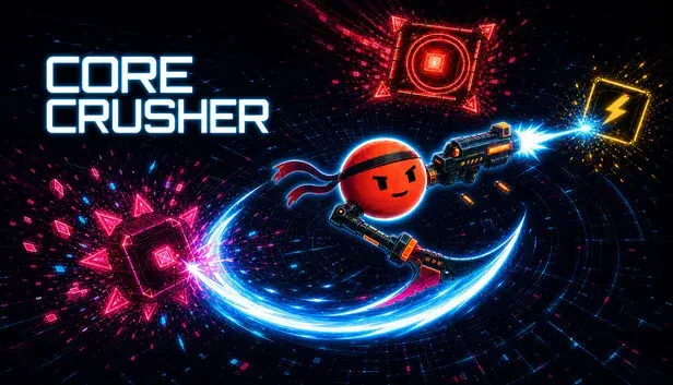 Core Crusher