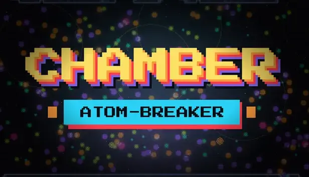 CHAMBER: ATOM BREAKER INC