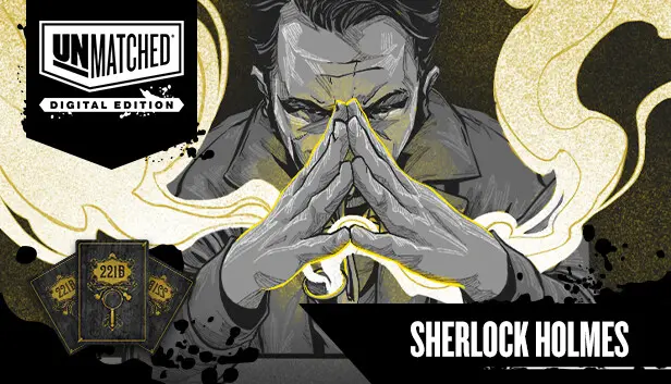 Unmatched: Digital Edition - Sherlock Holmes
