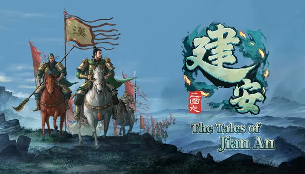 The Three Kingdoms: The Tales of Jian An