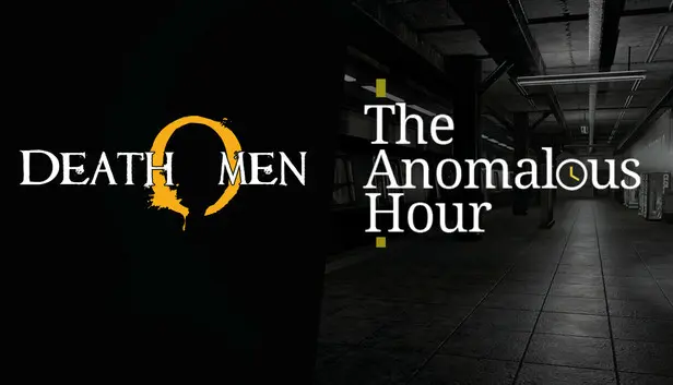 Anomalous Hour and DeathOmen