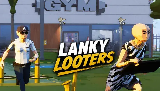 Lanky Looters