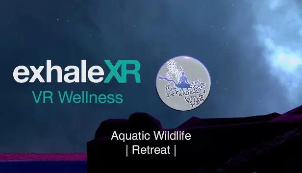 Exhale XR - Aquatic Wildlife