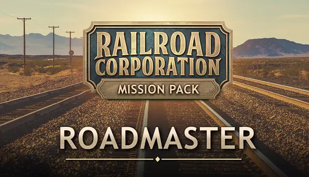 Railroad Corporation - Roadmaster Mission Pack DLC