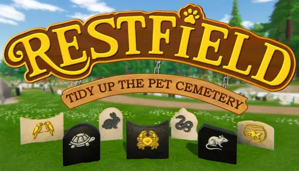 Restfield: Tidy Up the Pet Cemetery