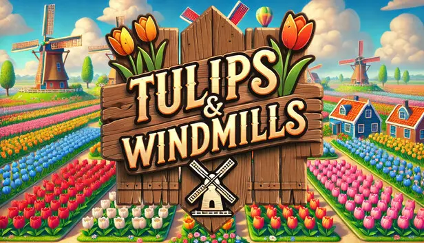 Tulips & Windmills