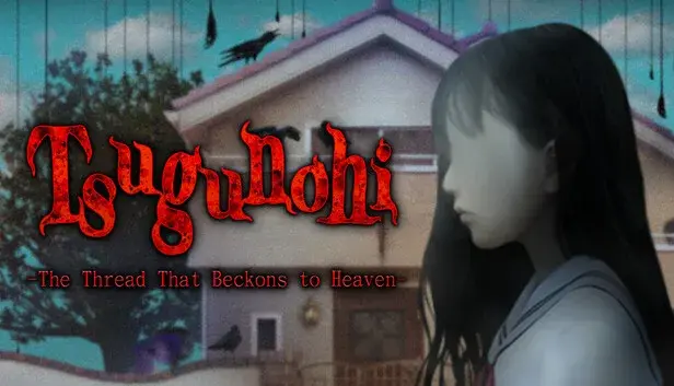 Tsugunohi -The Thread That Beckons to Heaven