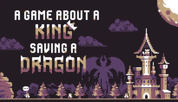 A Game About a King Saving a Dragon