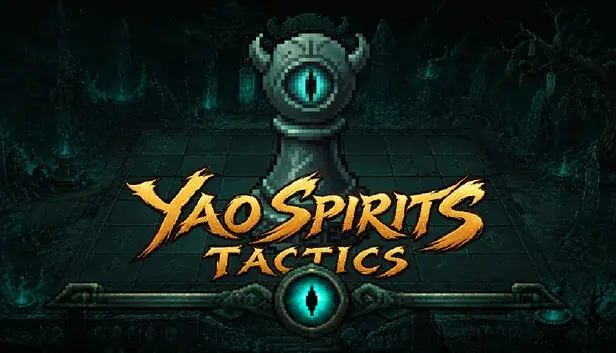 Yao Spirits: Tactics