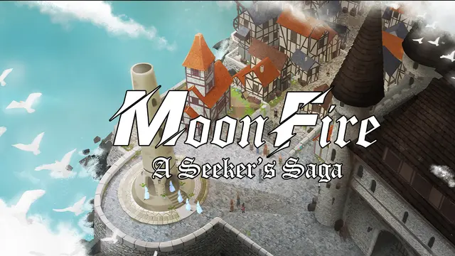 MoonFire: A Seeker's Saga