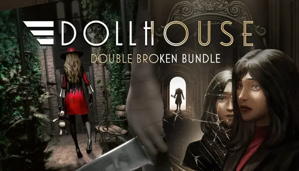 Dollhouse - Double Broken Bundle