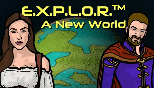 E.X.P.L.O.R.: A New World