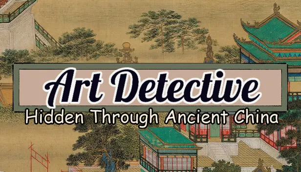 Art Detective: Hidden Through Ancient China