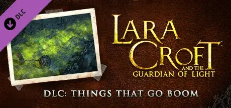 Lara Croft GoL: Things that Go Boom - Challenge Pack 2