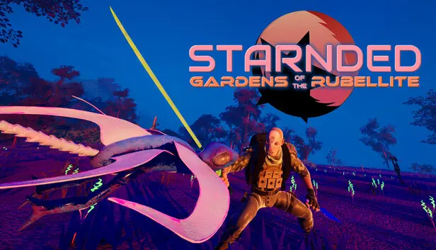 Starnded: Gardens of the Rubellite