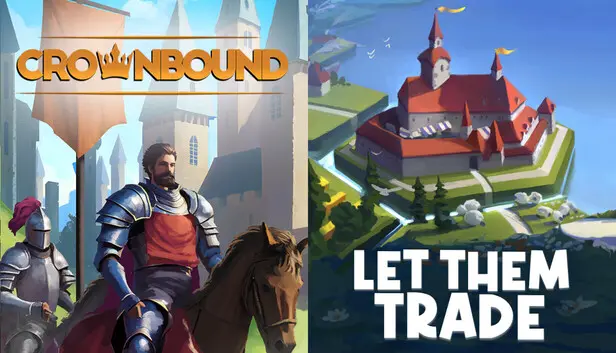 Let Them Trade & Crownbound