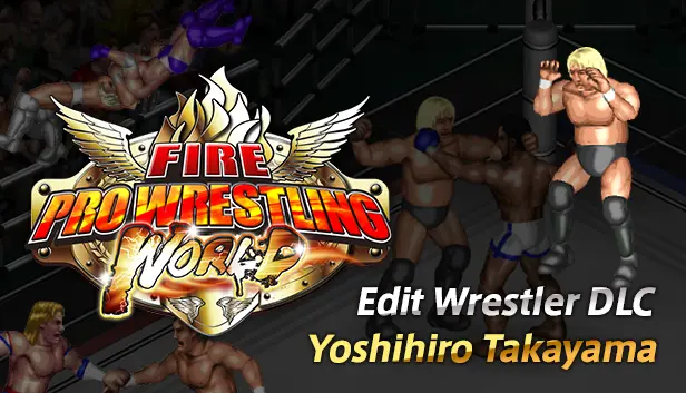 Fire Pro Wrestling World - Yoshihiro Takayama Charity DLC