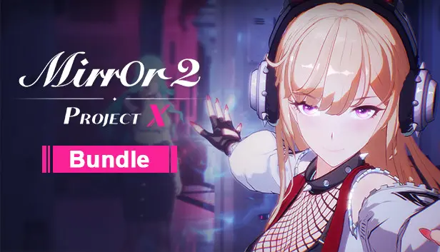 Mirror 2: Project X Bundle