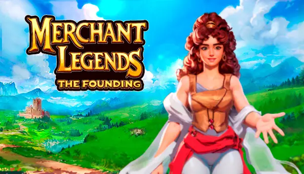 Merchant Legends: The Founding