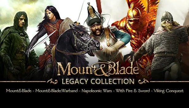Mount & Blade Legacy Collection