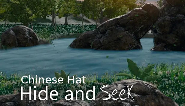Hide and Seek - Chinese Hat