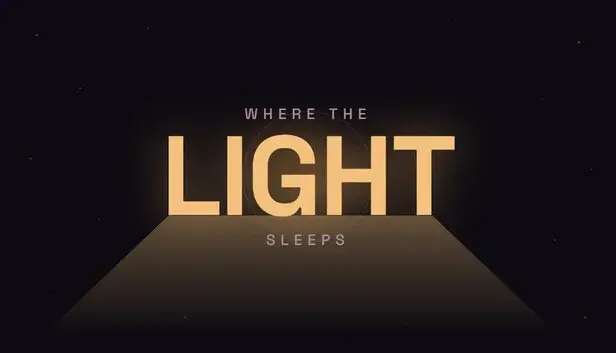 Where The Light Sleeps