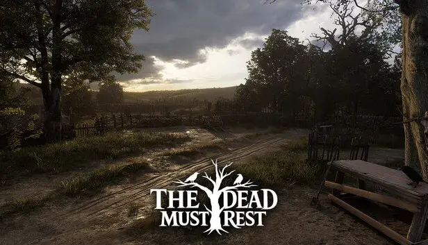 The Dead Must Rest