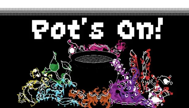 Pot's On!