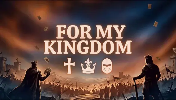 For My Kingdom