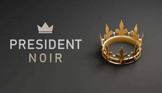 President Noir