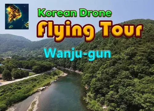 Korean Drone Flying Tour Wanju-gun - Switch