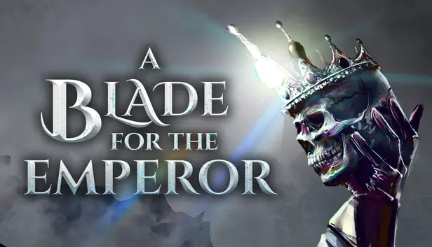 A Blade for the Emperor