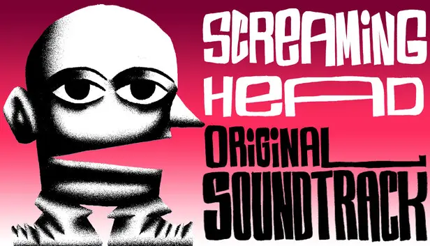 Screaming Head + Original Soundrack