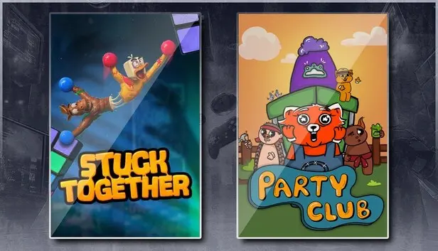 Party Club &Stuck Together