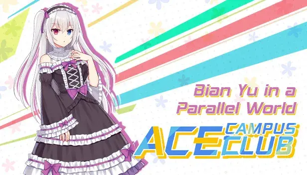Ace Campus Club: Bian Yu in a Parallel World